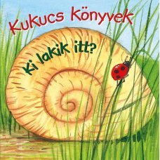 Kukucs könyvek - Ki lakik itt? -  Londoni Készleten